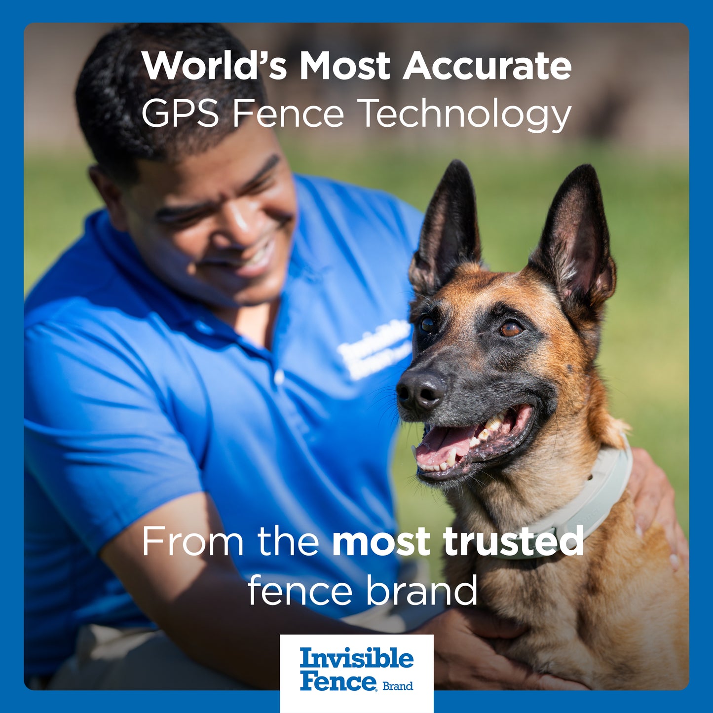 Invisible Fence Trainer interacting with dog outside. Text on image: World's most accurate GPS fence technology from the most trusted fence brand.